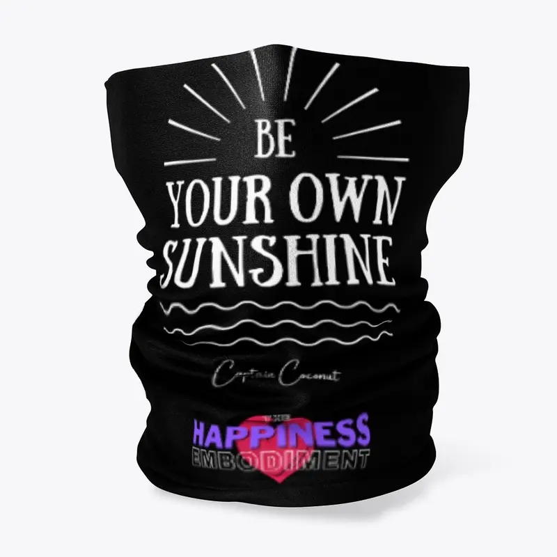 Be Your Own Sunshine!!!