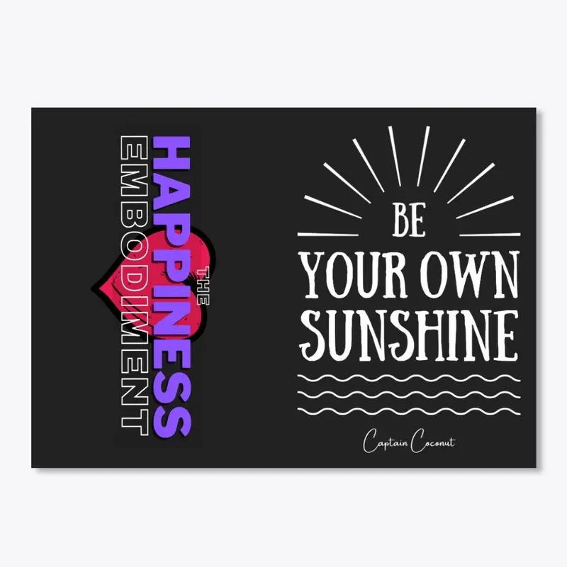 Be Your Own Sunshine!!!