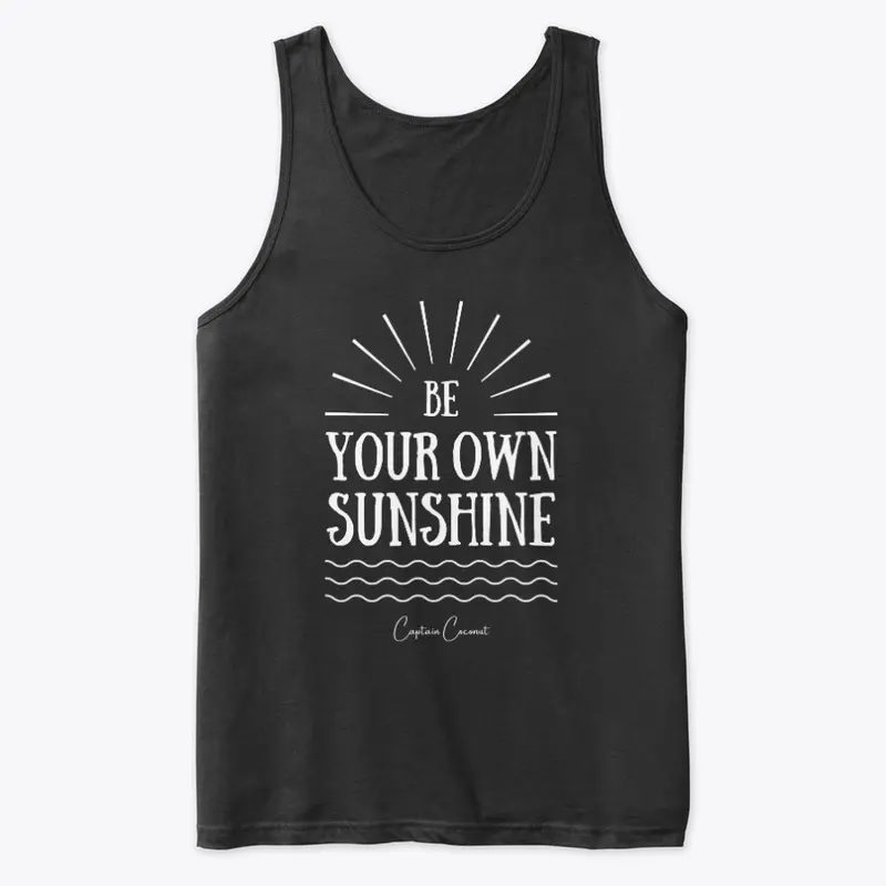 Be Your Own Sunshine!!!