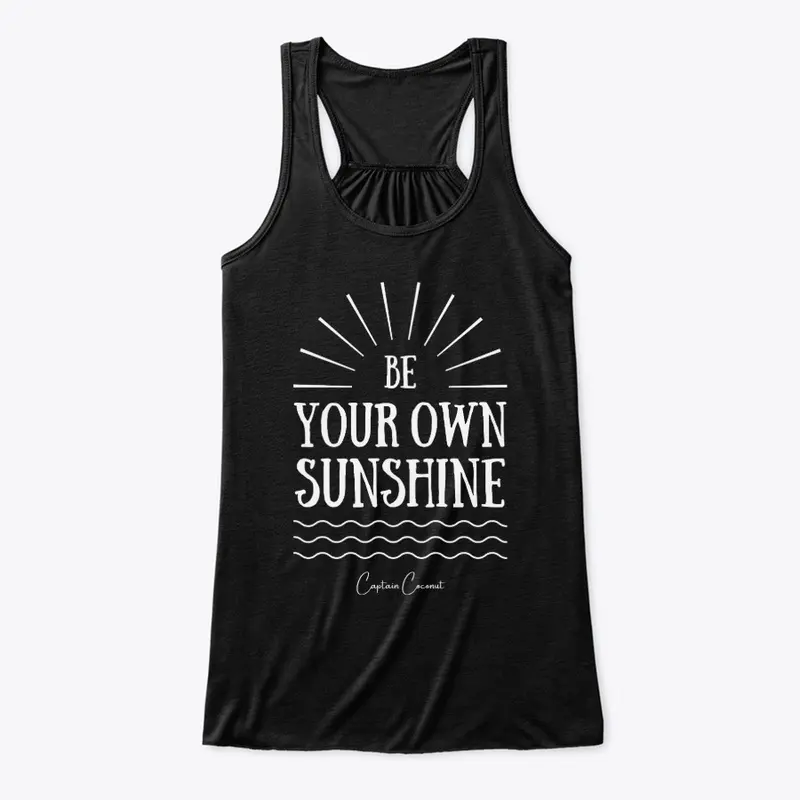 Be Your Own Sunshine!!!